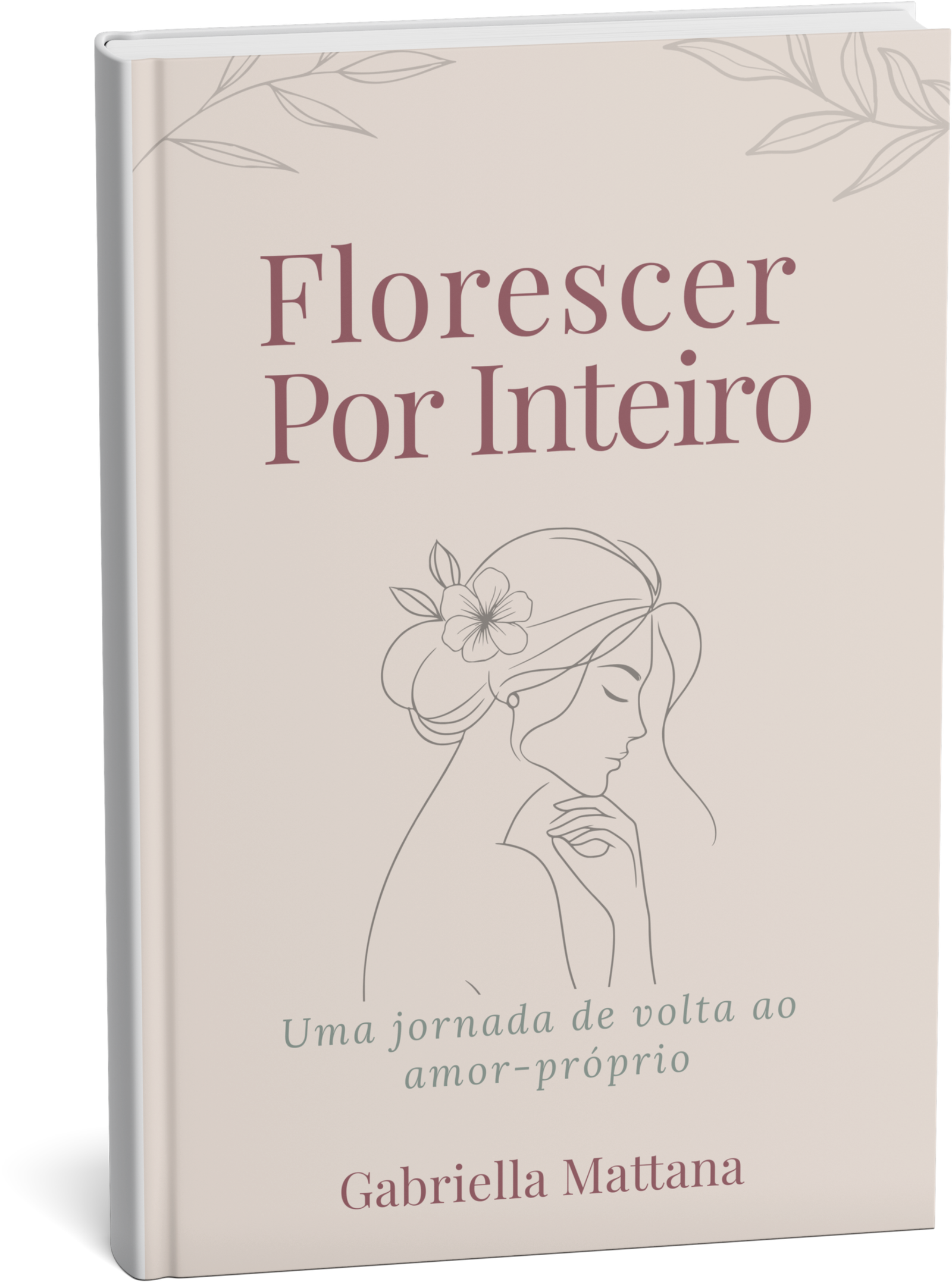 capa do livro Florescer por Inteiro bege com mulher em traços finos